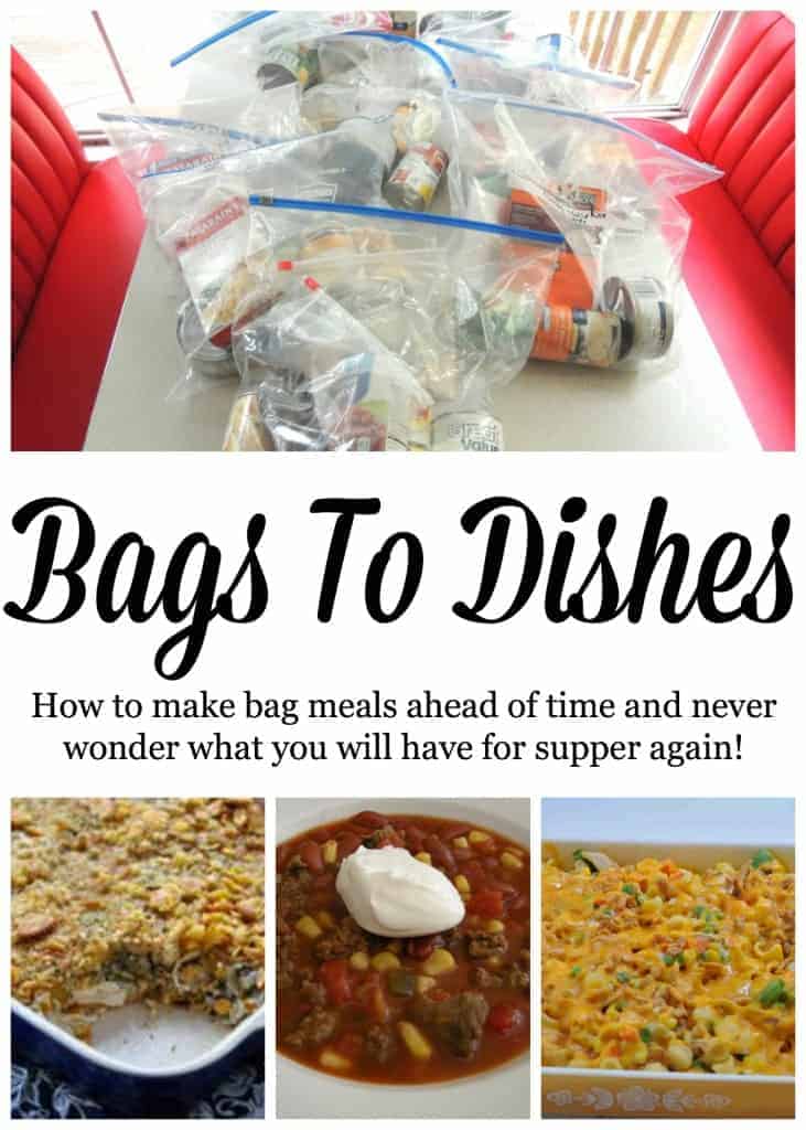 Bags To Dishes - Never Wonder What's For Supper Again!