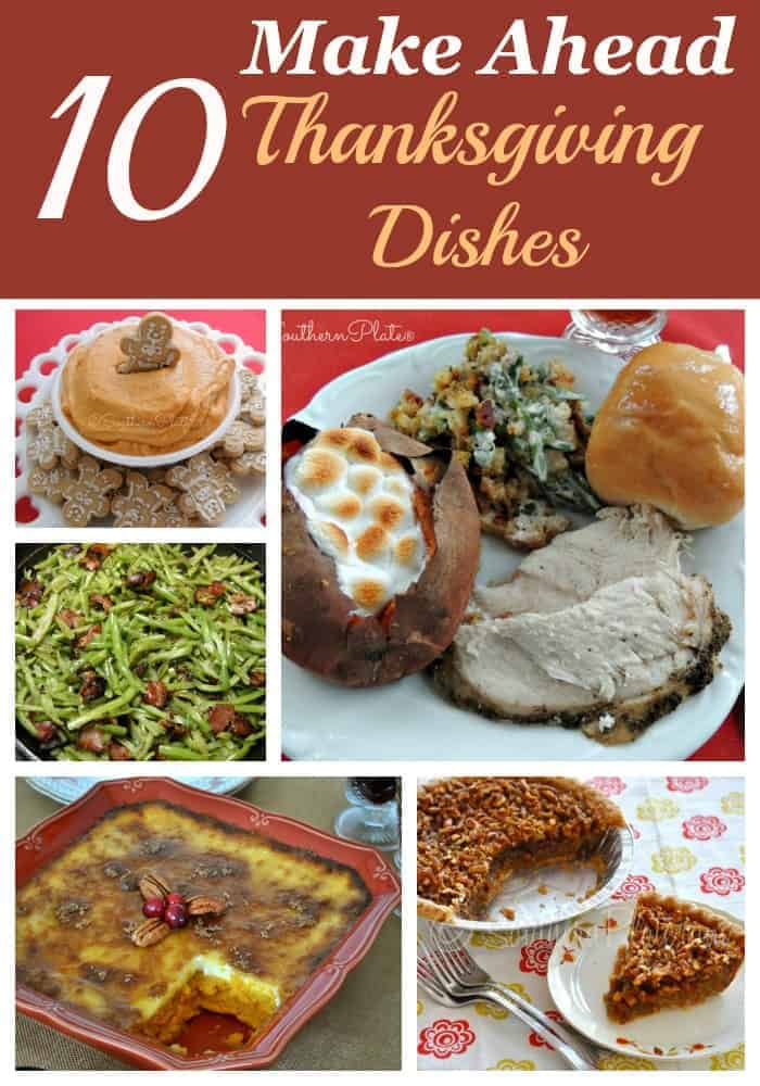 10 Make Ahead Thanksgiving Dishes