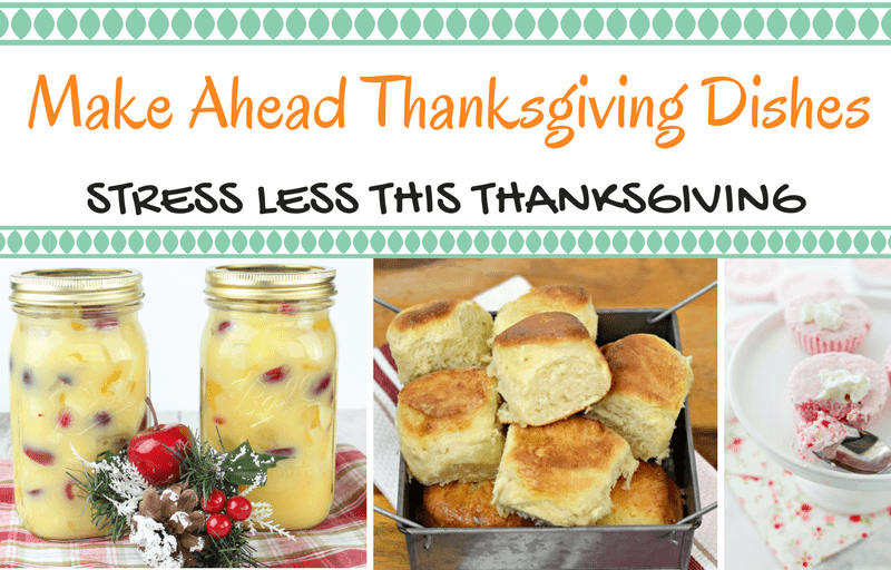 Make Ahead Thanksgiving Dishes!