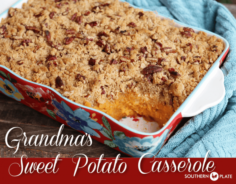 Grandma's Old-Fashioned Sweet Potato Casserole Recipe