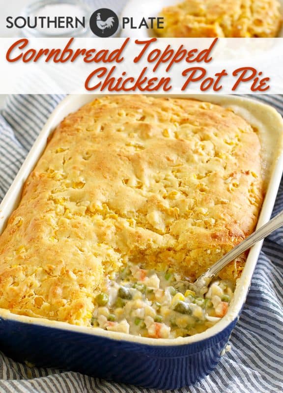 FROM SCRATCH Cornbread Topped Chicken Pot Pie 