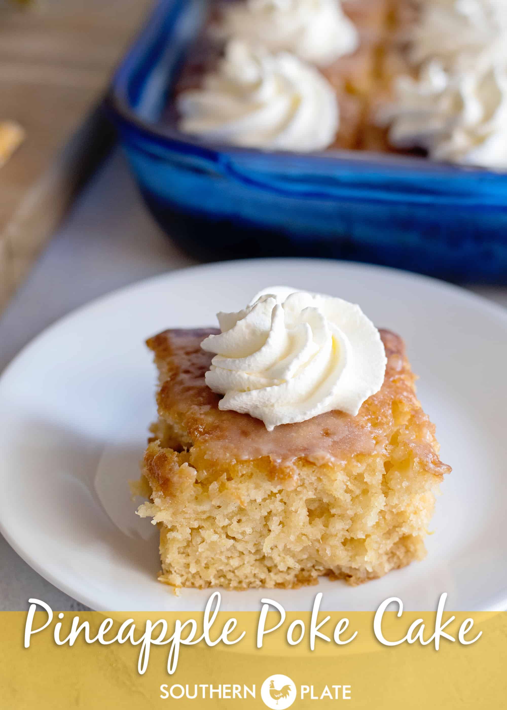 Pineapple Poke Cake Southern Plate