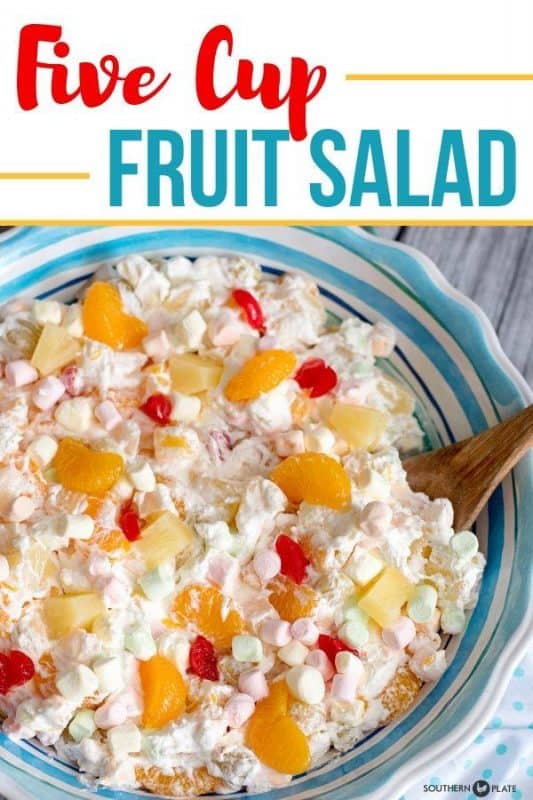 5 Cup Fruit Salad - Southern Plate