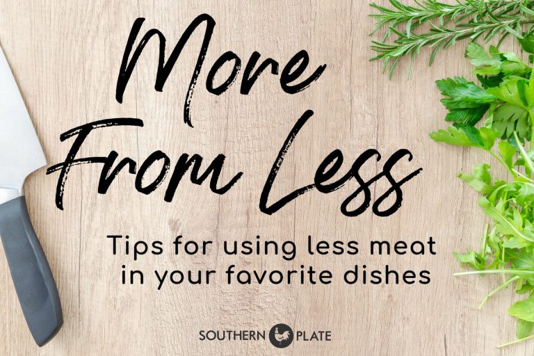 More From Less – Tips For Using Less Meat