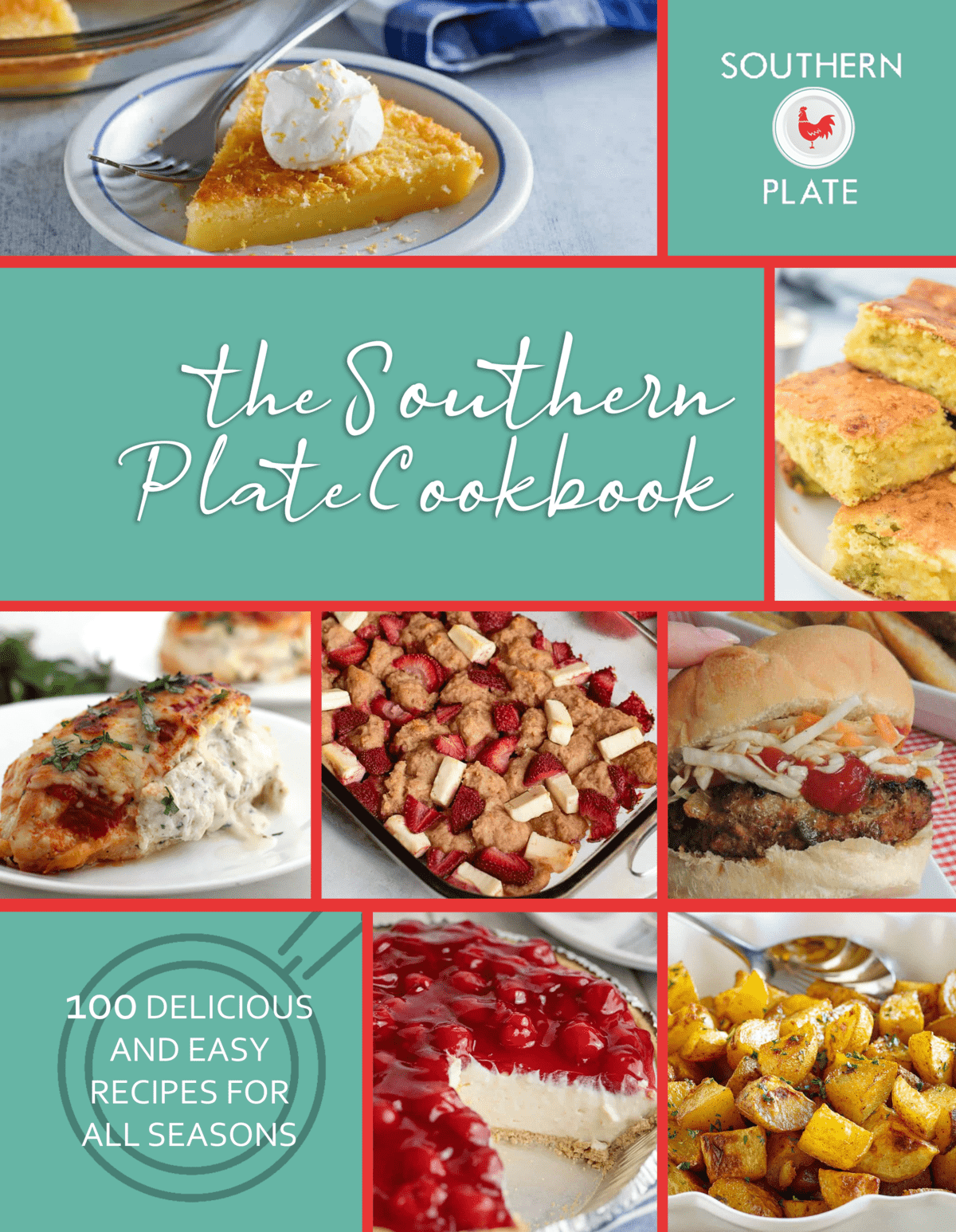The Southern Plate Cookbook:  100 Recipes for All Seasons